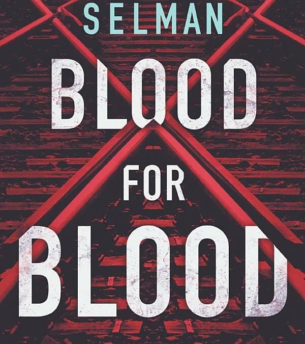 Blood for Blood (Ziba Mackenzie 1)/Victoria Selman